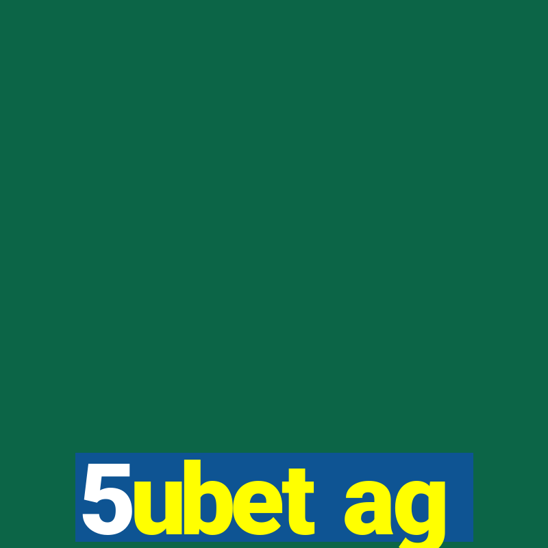 5ubet ag